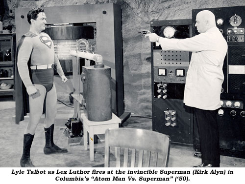 Lyle Talbot as Lex Luthor fires at the invincible Superman (Kirk Alyn) in Columbia's "Atom Man Vs. Superman" ('50).