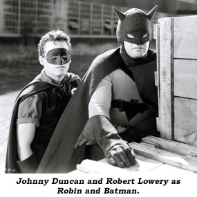 Johnny Duncan and Robert Lowery as Robin and Batman.