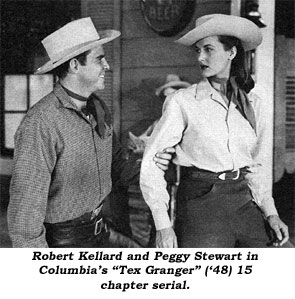 Robert Kellard and Peggy Stewart in Columbia's "Tex Granger" ('48( 15 chapter serial.
