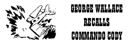 George Wallace recalls Commando Cody.