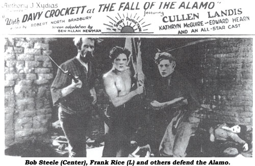 Bob Steele (center), Frank Rice (L) and others defend the Alamo.