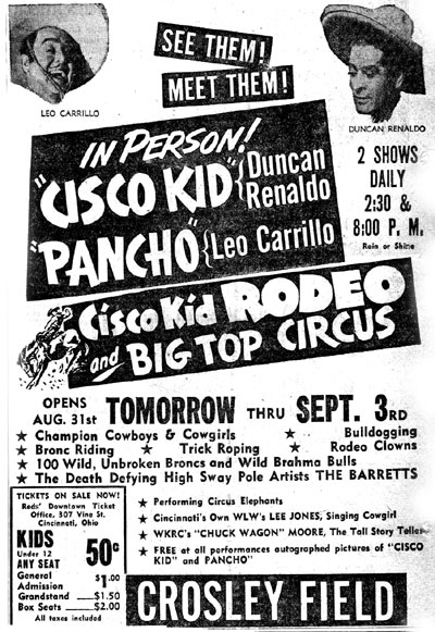 Cisco Kid and Pancho in person at Crosley Field in Cincinnati, OH, August 31-September 3, circa mid-'50s.