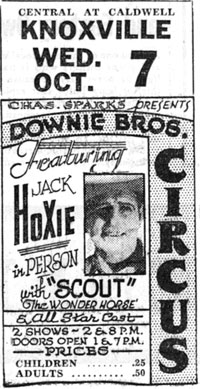 In person ad for Jack Hoxie at the Downie Bros. Circus in Knoxville, TN, October 7, 1936.