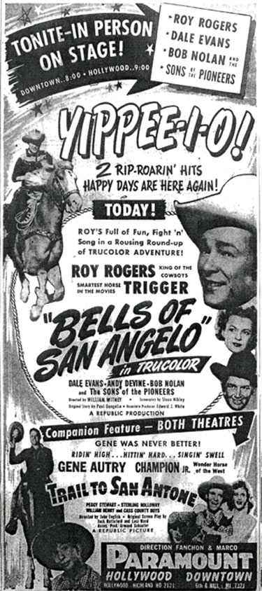 Ad for in person appearance of Roy Rogers, Dale Evans, Bob Nolan and the Sons of the Pioneers in Hollywood, CA, 1947.