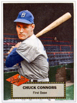 Baseball trading card for Chuck Connors when he was with the Brooklyn Dodgers.
