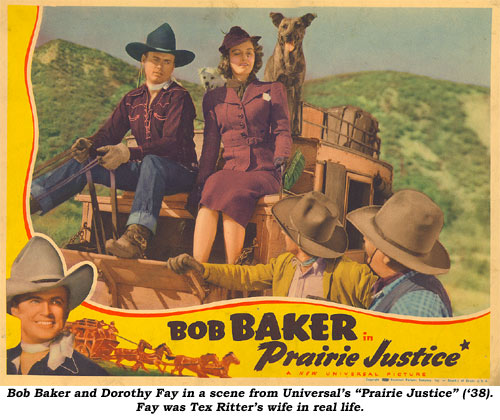 Bob Baker and Dorothy Fay in a scene from Universal's "Prairie Justice" ('38). Fay was Tex Ritter's wife in real life.
