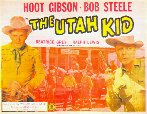 Title card for "The Utah Kid" with Bob Steele and Hoot Gibson.