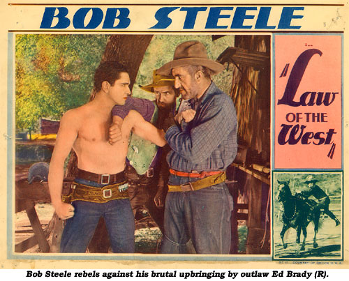 Bob Steele rebels against his brutal upbringing by outlaw Ed Brady (R).