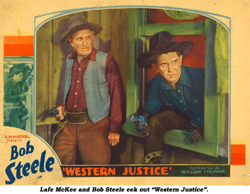 Lafe McKee and Bob Steele eek out "Western Justice".