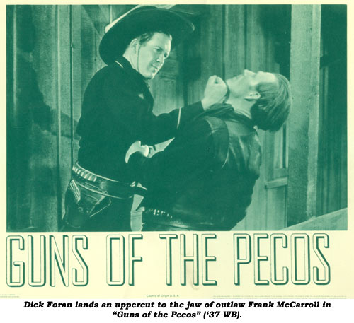 Dick Foran lands an uppercut to the jaw of outlaw Frank McCarroll in "Guns of the Pecos" ('37 WB).
