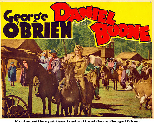 "Frontier settlers put their trust in Daniel Boone--George O'Brien.
