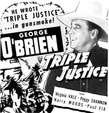 Newspaper ad for George O'Brien in "Triple Justice".