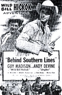 Wild Bill Hickok in "Behind Southern Lines" newspaper ad.