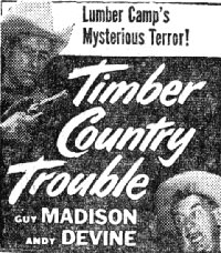 Ad for "Timber Country Trouble" with Wild Bill Hickok.