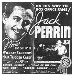 Ad for Jack Perrin in "Wildcat Saunders".