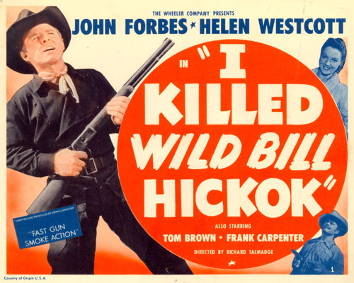 Title card for "I Killed Wild Bill Hickok".