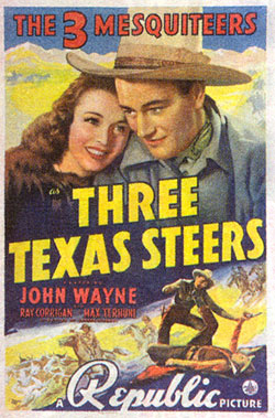 Poster for "Three Texas Steers" starring John Wayne.