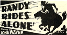 Newspaper ad for "Randy Rides Alone" starring John Wayne.