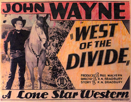 Title card for John Wayne in "West of the Divide".