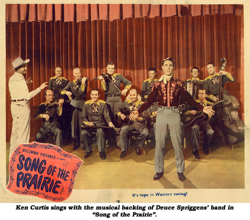 Ken Curtis sings with the musical backing of Deuce Spriggins' band in "Song of the Prairie".