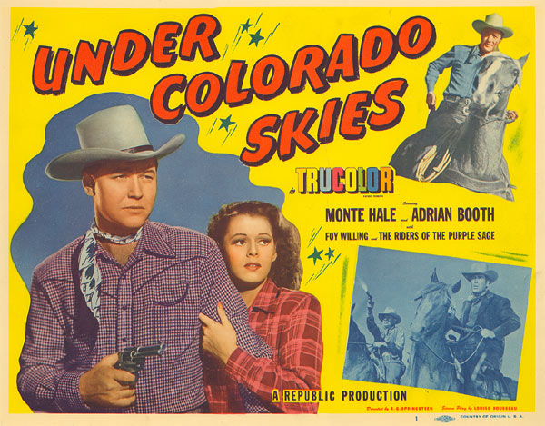 Monte Hale in "Under Colorado Skies" lobby card.