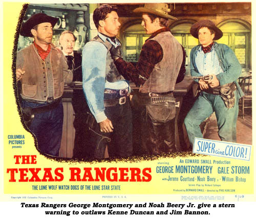 Texas Rangers George Montgomery and Noah Beery Jr. give a stern warning to outlaws Kenne Duncan and Jim Bannon.