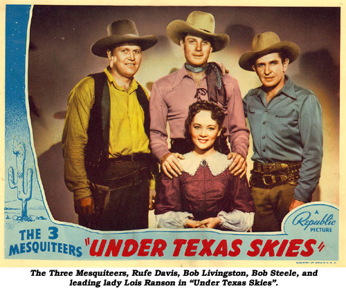 The Three Mesquiteers, Rufe Davis, Bob Livingston, Bob Steele, and leading lady Lois Ranson in "Under Texas Skies".