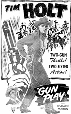 Tim Holt in "Gun Play".