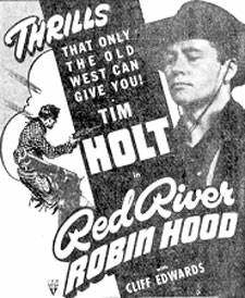 Tim Holt in "Red River Robin Hood".